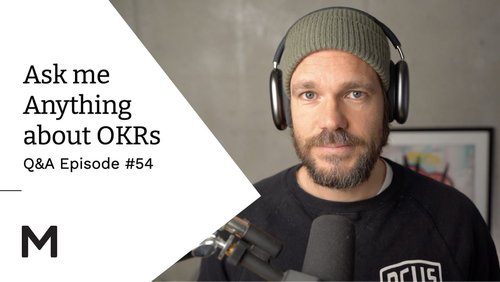 AMA 54: Value Driver vereinfachen | Strategie &amp; OKRs | OKRs für HR | effiziente Leadership-Meetings