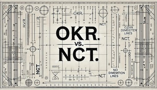 NCTs vs. OKRs – Bessere Ziele mit Narratives, Commitments &amp; Tasks?
